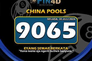 DATA RESULT TOGEL CHINA POOLS
TANGGAL : 30 JULI 2024