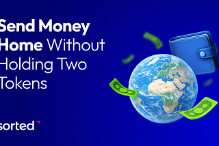 Send Money Home Without Holding Two Tokens