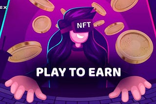 NFT Games and Earn to Play