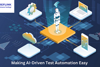 Making AI-Driven Test Automation Easy