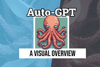 Decoding Auto-GPT