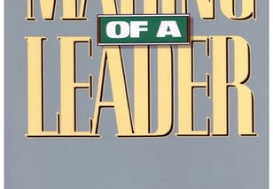 The Making of A Leader by Dr. J. Robert Clinton: 10 Important Insights