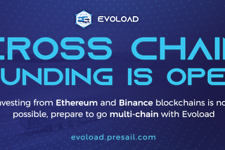 Evoload new Cross-chain investing