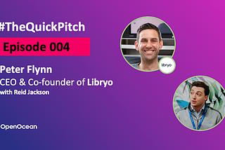 Episode 004 — Peter Flynn, CEO & Co-founder of Libryo