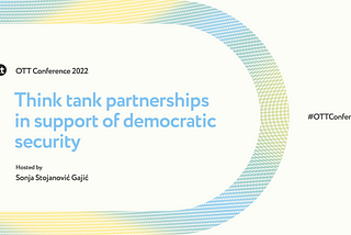 Think tank partnerships in support of democratic security