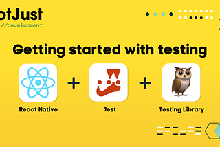 Getting Started with Testing in React Native with Jest and React Native Testing Library