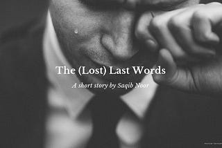 The (Lost) Last Words