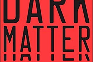 Dark Matter (book review)