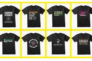 Science March 2019 T-Shirts