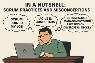 In a Nutshell: Scrum Practices and Misconceptions