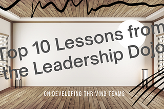 Top 10 Lessons of 2020 from Our Leadership Dojo