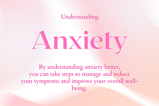 Understanding Anxiety