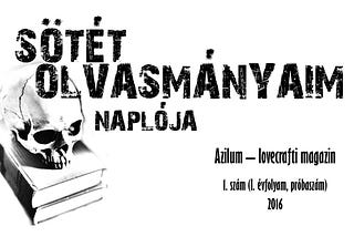 Azilum lovecrafti magazin első, próbaszám (2016)