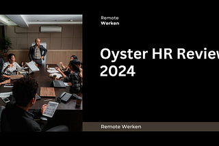 Oyster HR Review: Topvoordelen 2024
