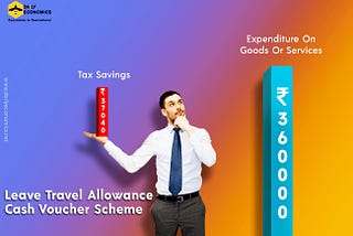Leave Travel Allowance cash voucher scheme — What you must know as an employee
