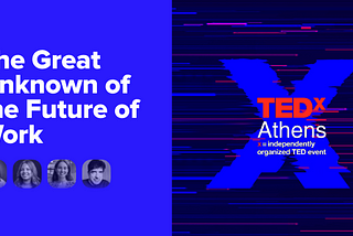 REBORRN at TedxAthens — The Great Unknown of the Future Of Work