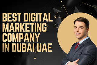 Best Digital Marketing Company in Dubai, UAE : Supercharge Your Online Presence: The Best Affordable Digital Marketing Packages in Dubai, UAE