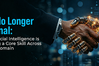 AI Is No Longer Optional: How Artificial Intelligence Is Becoming a Core Skill Across Every IT…