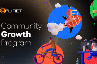 GPUNET Community Growth Program! ⚡