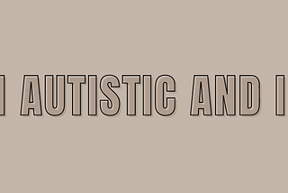 Autistic Women Exist. We Are Here.