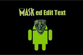 Automated Text Input Formatting on Android with MaskedEditText