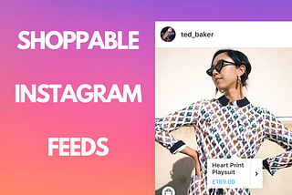 Instagram Shoppable Feeds