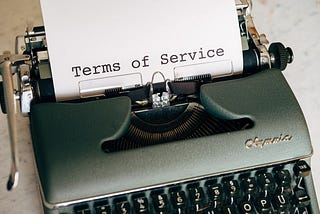 How to Design a Quick Terms of Service for You to Acquire Good Customers