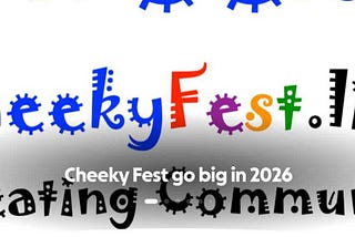 Cheeky Fest 2026