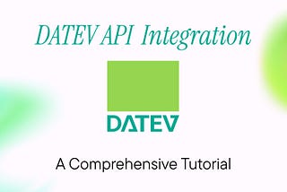 DATEV API Integration: A Comprehensive Technical Guide