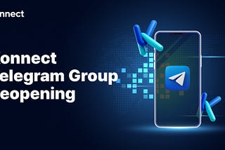 Konnect Telegram Group Reopening Announcement: Strengthening Communication with Our Users!