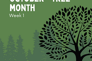 October Writing Prompts — Tree Month Week 1