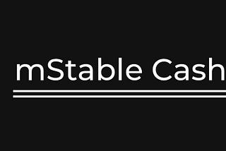 About mStableCash Protocol