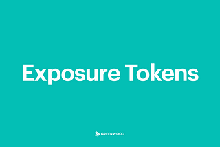 Introducing Exposure Tokens