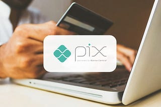 PIX — uma maneira simples de entender