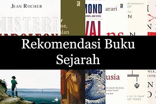 (List) Rekomendasi Buku-buku Sejarah