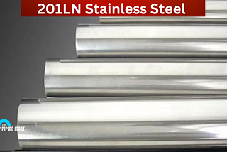 Unveiling the Potential of 201LN Stainless Steel in Modern Engineering