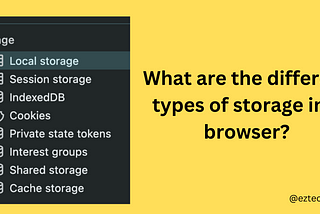 Understanding Browser Storage: Different Ways to Remember Data in Web Development