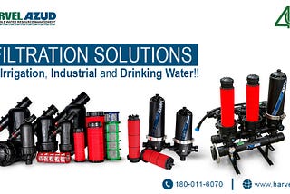 Harvel Azud Filtration Systems- Filtration Solutions for Irrigation, Industrial and Drinking Water.