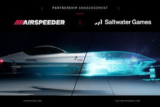 Saltwater Games and Airspeeder Announce Exclusive Multi-Year Partnership To Develop Immersive…