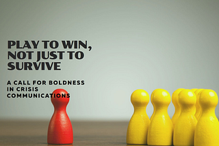 Play to Win, Not Just to Survive