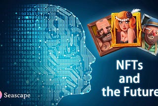 NFTs and the World of Tomorrow