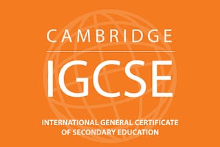 A complete guide about iGCSE — written by an ex-IGCSE student: