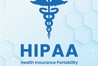 HIPAA Privacy Rule: What Companies operating in healthcare should know?