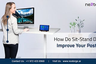 How Do Sit-Stand Desks Improve Your Posture?