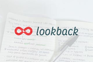 Key Takeaways from Lookback Jr. Researcher Fellowship