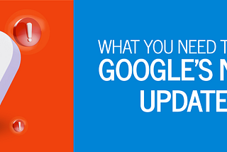 What You Need to Know About Google’s New Spam Update 2024