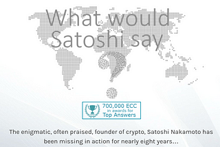 What Would Satoshi Say: A Decade Since Bitcoin Launched
