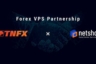 TNFX Broker Partners with NetShop ISP to Offer Low-Latency Forex VPS to Traders