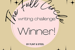 Announcing The Full Circle Writing Challenge Winner