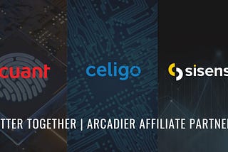 Arcadier Expands Affiliate Ecosystem, Partners with market leaders, Acuant, Celigo & Sisense